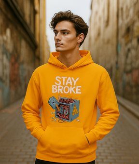 Stay Broke Unisex Hoodie